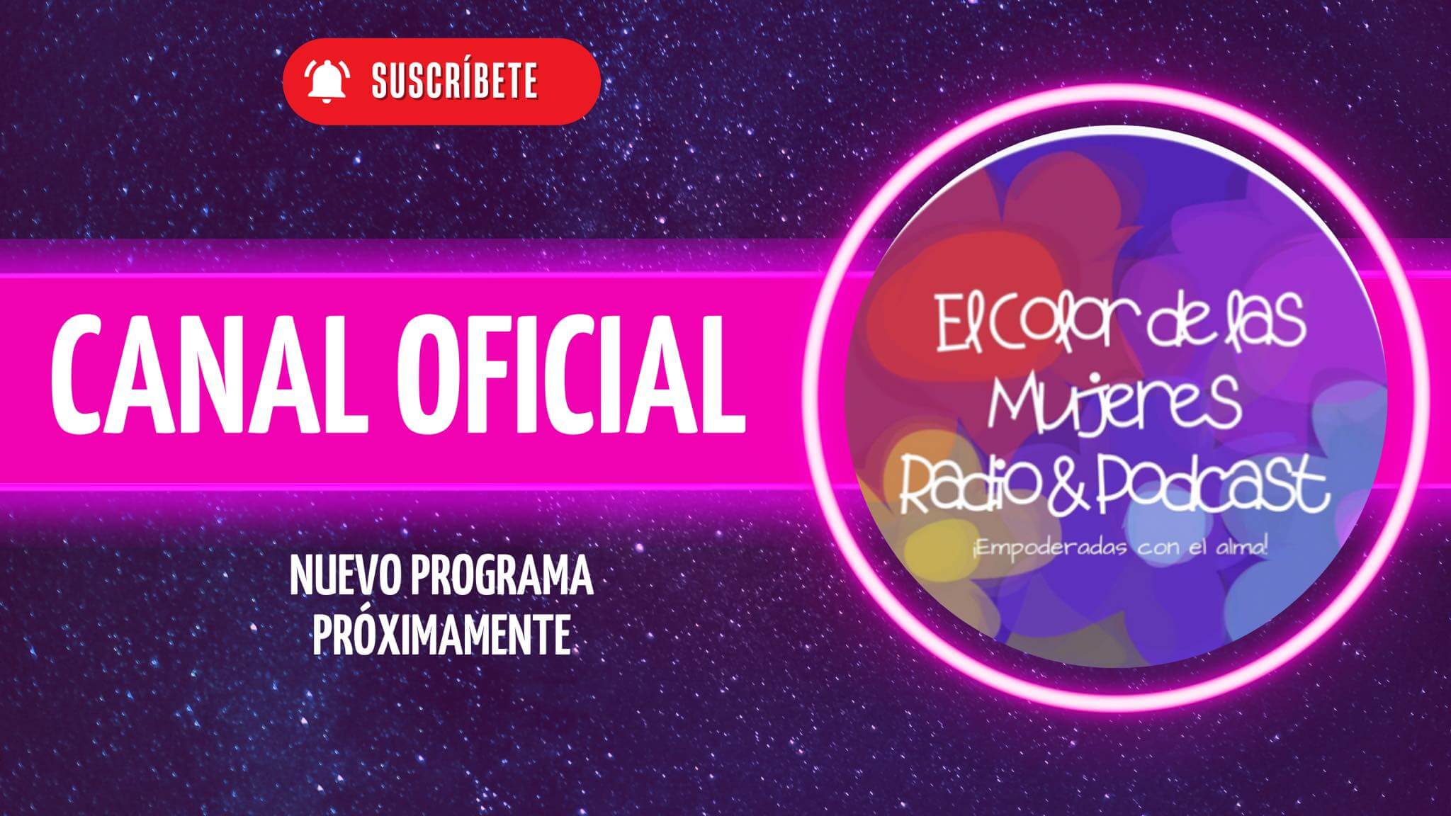 Canal oficial El Color de las Mujeres